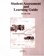 STUDENT ASSESSMENT AND LEARNING GUIDE FOR USE WITH UNDERSTANDING BUSINESS SEVENTH EDITION