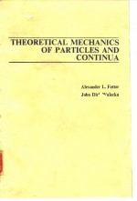 THEORETICAL MECHANICS OF PARTICALES AND CONTINUA