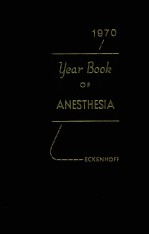 THE YEAR BOOK OF ANESTHESIA 1970