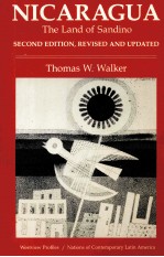 NICARAGUA:THE LAND OF SANDINO SECOND EDITION