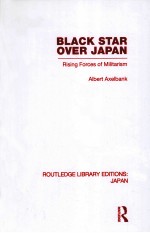 BLACK STAR OVER JAPAN  RISING FORCES OF MILITARISM  VOLUME 24