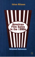 AMERICAN FILM SATIRE IN THE 1990S HOLLYWOOD SUBVERSION