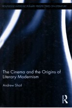 the cinema and the origins of literary modernism