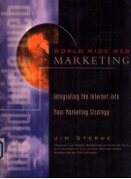 world wide web marketing integrating the internet into your marketing strategy