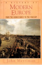 A HISTORY OF MODERN EUROPE FROM THE RENAISSANCE TO THE PRESENT