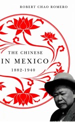 The Chinese in Mexico 1882-1940