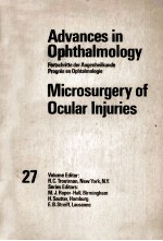 ADVANCES IN OPHTHALMOLOGY 27 MICROSURGERY OF OCULAR INJURIES