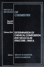 PHYSICAL METHODS OF CHEMISTRY SECOND EDITION VOLUME IIIA DETERMINATION OF CHEMICAL COMPOSITION AND M