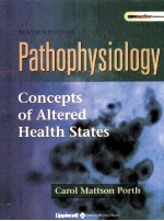 PATHOPHYSIOLOGY:CONCEPTS OF ALTERED HEALTH STATES SIXTH EDITION