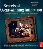 SECRETS OF OSCAR-WINNING ANIMATION  BEHIND THE SCENES OF 13 CLASSIC SHORT ANIMATIONS