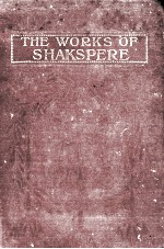 THE WORKS OF WILLIAM SHAKESPEARE