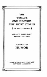 THE WORLD’S ONE HUNDRED BEST SHORT STORIES (IN TEN VOLUMES) EDITOR-IN-CHIEF VOLUME TEN HUMOR