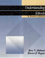 UNDERSTANDING SCHOOLS:THE FOUNDATIONS OF EDUCATION