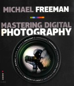 MASTERING DIGITAL PHOTOGRAPHY