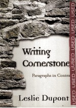 WRITING CORNERSTONES:PARAGRAPHS IN CONTEXT