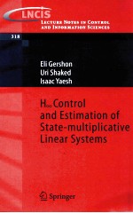 H  control and estimation of state-multiplicative linear systems