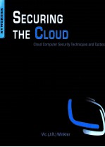 Securing the cloud : cloud computer security techniques and tactics