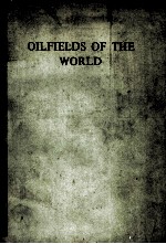 OILFIELDS OF THE WORLD  FIRST EDITION 1973