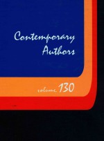 CONTEMPORARY AUTHORS  VOLUME 130