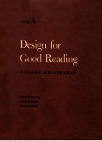 DESIGN FOR GOOD READING:A READING SKILLS PROGRAM  LEVEL A  NEW EDITION