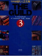 THE GUILD 3  A SOURCEBOOK OF AMERICAN CRAFT ARTISTS