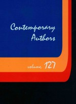 CONTEMPORARY AUTHORS  VOLUME 127