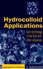 Hydrocolloid applications : gum technology in the food and other industries