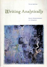 WRITING ANALYTICALLY THIRD EDITION