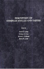 PERCEPTION OF COMPLEX SMELLS AND TASTES