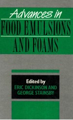 Advances in food emulsions and foams