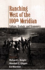 RANCHING WEST OF THE 100TH MERIDIAN:CULTURE