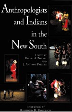 ANTHROPOLOGISTS AND INDIANS IN THE NEW SOUTH