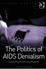 THE POLITICE OF AIDS DENIALISM