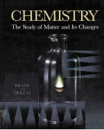 CHEMISTRY:THE STUDY OF MATTER AND ITS CHANGES