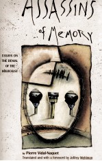 ASSASSINS OF MEMORY ESSAYS ON THE DENIAL OF THE HOLOCAUST