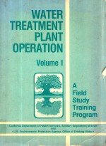 Water treatment plant operation; volume 1 a field study training program