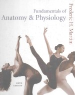 FUNDAMENTALS OF ANATOMY & PHYSIOLOGY  SIXTH EDITION