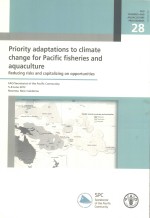 PRIORITY ADAPTATIONS TO CLIMATE CHANGE FOR PACIFIC FISHERIES AND AQUACULTURE