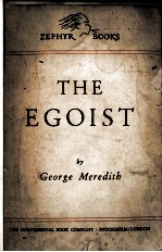 THE EGOIST:A COMEDY IN NARRATIVE