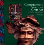 CONTEMPORARY AMERICAN CRAFT ART  A COLLECTOR'S GUIDE