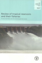 REVIEW OF TROPICAL RESERVOIRS AND THEIR FISHERIES THE CASES OF NASSER