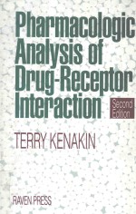 PHARMACOLOGIC ANALYSIS OF DRUG-RECEPTOR INTERACTION  SECOND EDITION