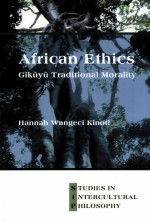 AFRICAN ETHICS GIKUYU TRADITIONAL MORALITY