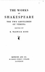 THE WORKS OF SHAKESPEARE THE TWO GENTLEMEN OF VERONA