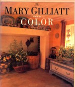 THE MARY GILLIATT BOOK OF COLOR