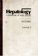 HEPATOLOGY A TEXTBOOK OF LIVER DISEASE  SECOND EDITION  VOLUME 1