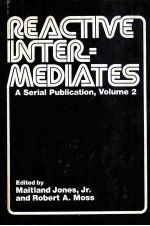 REACTIVE INTERMEDIATES:A SERIAL PUBLICATION  VOLUME 2