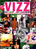 VIZZ  OUTRAGEOUS VISUAL COMMUNICATION