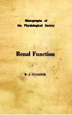 MONOGRAPHS OF THE PHYSIOLOGICAL SOCIETY  RENAL FUNCTION