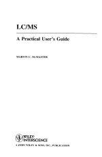 LC/MS A PRACTICAL USER'S GUIDE